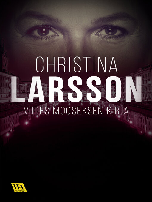 Titeldetaljer för Viides Mooseksen kirja av Christina Larsson - Tillgänglig